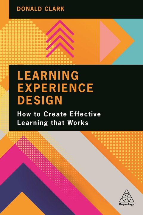 Learning Experience Design - Donald Clark