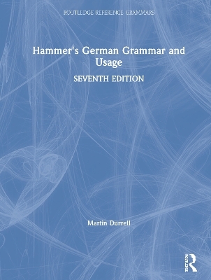 Hammer's German Grammar and Usage - Martin Durrell