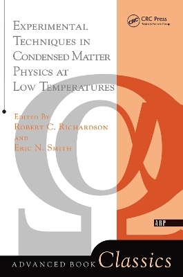 Experimental Techniques In Condensed Matter Physics At Low Temperatures - Robert C. Richardson