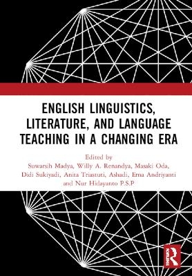 English Linguistics, Literature, and Language Teaching in a Changing Era - 