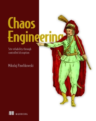 Chaos Engineering - Mikolaj Pawlikowski