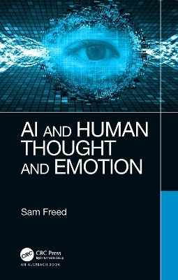 AI and Human Thought and Emotion - Sam Freed