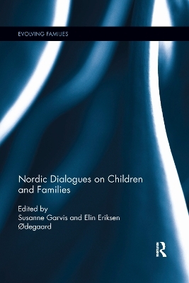 Nordic Dialogues on Children and Families - 