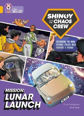 Shinoy and the Chaos Crew Mission: Lunar Launch - Chris Callaghan