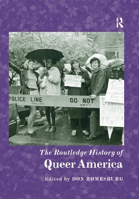 The Routledge History of Queer America - 