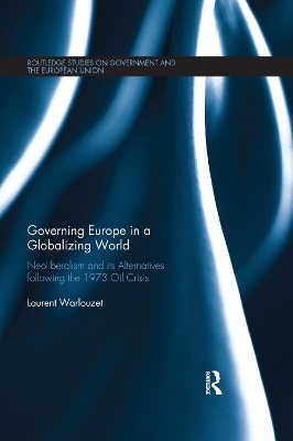 Governing Europe in a Globalizing World - Laurent Warlouzet