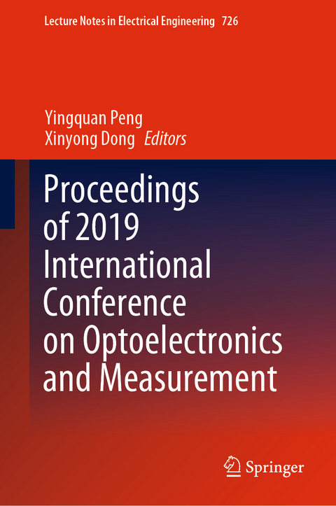 Proceedings of 2019 International Conference on Optoelectronics and Measurement - 