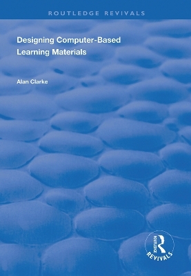 Designing Computer-Based Learning Materials - Alan Clarke