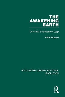 The Awakening Earth - Peter Russell