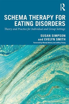 Schema Therapy for Eating Disorders - 