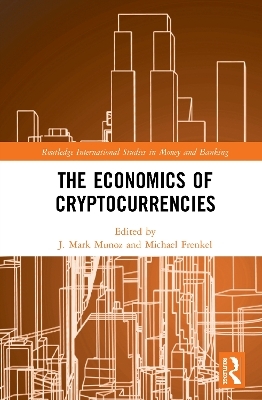 The Economics of Cryptocurrencies - 