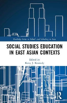 Social Studies Education in East Asian Contexts - 