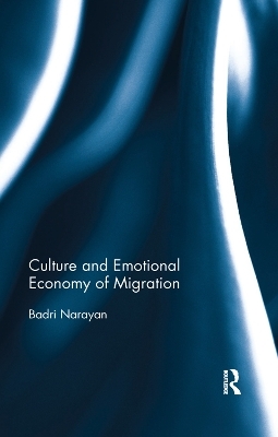 Culture and Emotional Economy of Migration - Badri Narayan