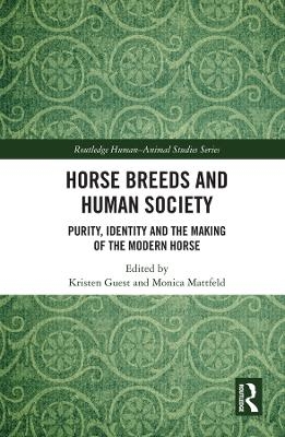 Horse Breeds and Human Society - 