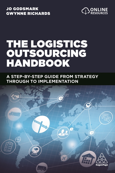 The Logistics Outsourcing Handbook - Jo Godsmark, Gwynne Richards