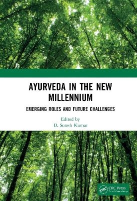 Ayurveda in The New Millennium - 