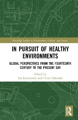 In Pursuit of Healthy Environments - 