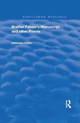 Brother Fabian's Manuscript - Sebastian Evans