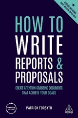 How to Write Reports and Proposals - Forsyth, Patrick