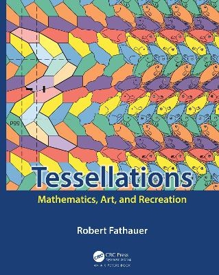 Tessellations - Robert Fathauer