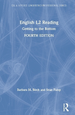 English L2 Reading - Barbara M. Birch, Sean Fulop