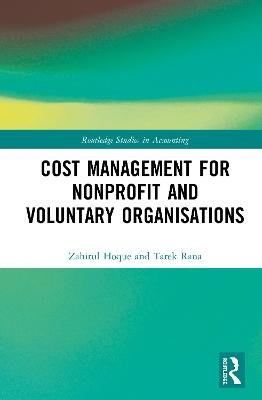 Cost Management for Nonprofit and Voluntary Organisations - Zahirul Hoque, Tarek Rana