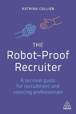 The Robot-Proof Recruiter - Katrina Collier