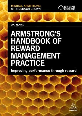 Armstrong's Handbook of Reward Management Practice - Michael Armstrong