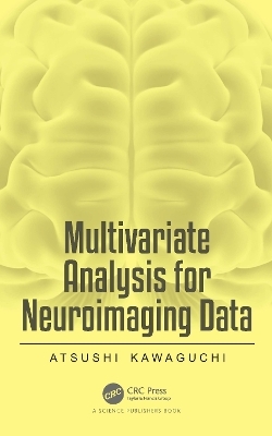 Multivariate Analysis for Neuroimaging Data - Atsushi Kawaguchi