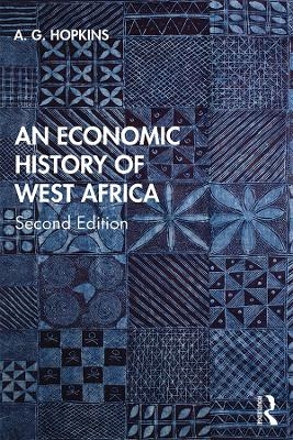 An Economic History of West Africa - A. G. Hopkins