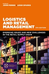 Logistics and Retail Management - Fernie, John; Sparks, Leigh