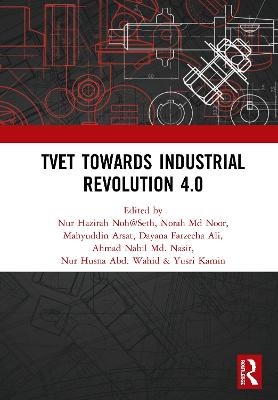 TVET Towards Industrial Revolution 4.0 - 