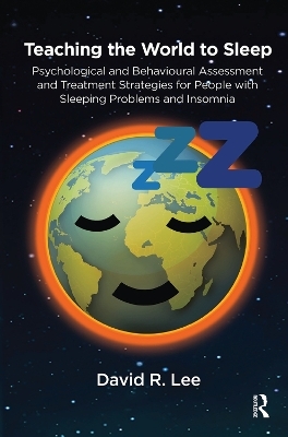 Teaching the World to Sleep - David R. Lee