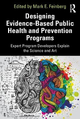 Designing Evidence-Based Public Health and Prevention Programs - 