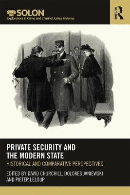 Private Security and the Modern State - 