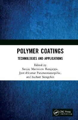 Polymer Coatings: Technologies and Applications - 