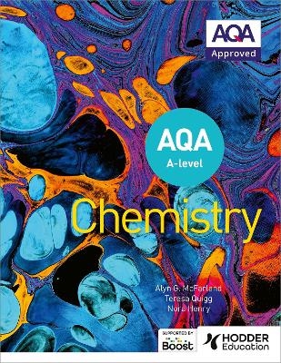 AQA A Level Chemistry (Year 1 and Year 2) - Alyn G. Mcfarland, Nora Henry, Teresa Quigg