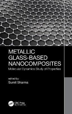 Metallic Glass-Based Nanocomposites - 