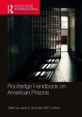 Routledge Handbook on American Prisons - 