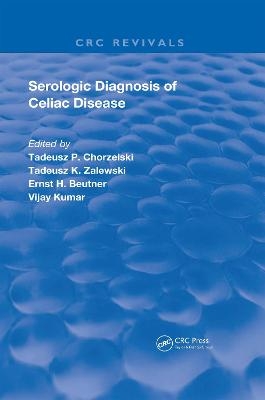 Serologic Diagnosis of Celiac Diseases - 