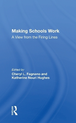 Making Schools Work - Cheryl L. Fagnano