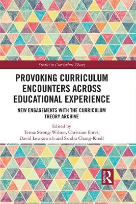 Provoking Curriculum Encounters Across Educational Experience - 