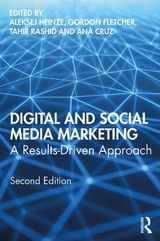 Digital and Social Media Marketing - Heinze, Aleksej; Fletcher, Gordon; Cruz, Ana