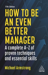 How to be an Even Better Manager - Armstrong, Michael