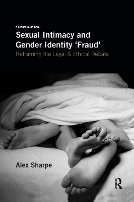 Sexual Intimacy and Gender Identity 'Fraud' - Alex Sharpe