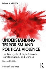 Understanding Terrorism and Political Violence - Gupta, Dipak K.