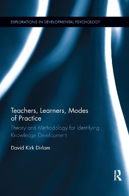 Teachers, Learners, Modes of Practice - David Dirlam