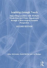 Learning through Touch - McLinden, Mike; McCall, Steve; Hodges, Liz