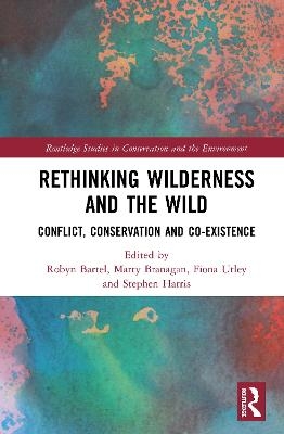 Rethinking Wilderness and the Wild - 