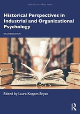 Historical Perspectives in Industrial and Organizational Psychology - Koppes Bryan, Laura